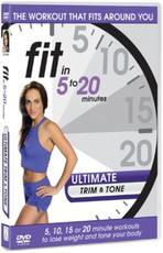 Fit in 5 to 20 Minutes: Ultimate Trim and Tone(DVD)