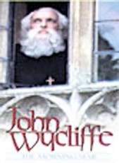 Keith Buckley - John Wycliffe: Morningstar (DVD)