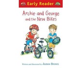 Early Reader: Archie and George and the New Bikes