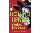 Horrid Henry Wakes The Dead