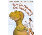 How Do Dinosaurs Get Well Soon?