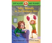 Judy Moody and Friends: Mrs. Moody in the Birthday Jinx