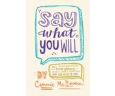 Say What You Will (eBook)