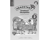 Headstart amakhono okuziphilisa: Gr 3: Teacher's guide