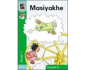 Kagiso Reader: Ubumnandi obungaka (NCS) : Grade 1 : Book 8