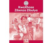 KwaXhosa Zibenza Zibutya CAPS : Ibanga 12 : Incwadi Katitshala