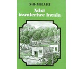 Ndzi tswaleriwe kwala