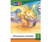 Spot On IsiXhosa Grade 3 Reader: Imiba yentlalo : Grade 3