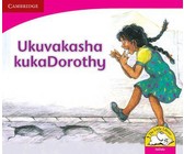 Ukuvakasha kukaDorothy: Gr R - 3: Reader