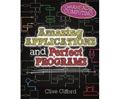 Get Ahead in Computing: Amazing Applications & Perfect Programs