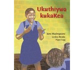 Ukuthiywa kukaKea