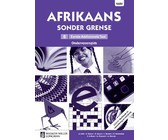 Afrikaans sonder grense KABV : Gr 8: Onderwysersgids