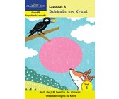 Nuwe alles-in-een: Jakkals en kraai : Vlak 5: Leesboek 3 : Graad R